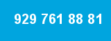 929 761 88 81 929 761 88 81